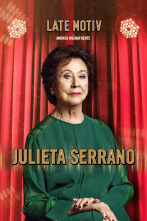 Late Motiv (T5): Julieta Serrano