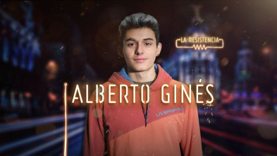 La Resistencia (T3): Alberto Ginés