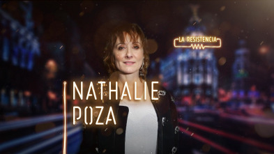 La Resistencia (T3): Nathalie Poza