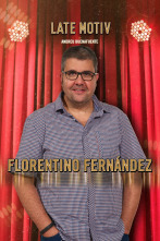 Late Motiv (T5): Florentino Fernández