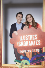 Ilustres Ignorantes (T13): Experimentos