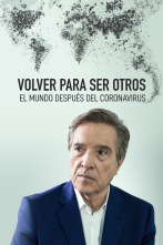 Volver para ser otros:...: El mundo después del coronavirus 2 - Pedro Alonso y José Carlos Díez