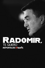 Radomir , te quiero