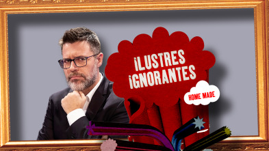 Ilustres Ignorantes (T13): El encierro