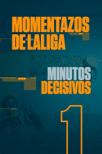 Momentazos de LaLiga (19/20): Los minutos decisivos de la historia de La Liga