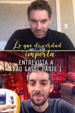 Selección Atapuerca:...: Pau Gasol - Entrevista I - 27.04.20