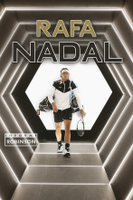 Informe Robinson (9): Rafa Nadal