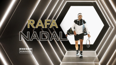 Imagen de Informe Robinson (9): Rafa Nadal - 2