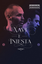 Informe Robinson (3): Xavi e Iniesta