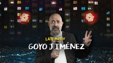 Late Motiv (T5): Goyo Jiménez