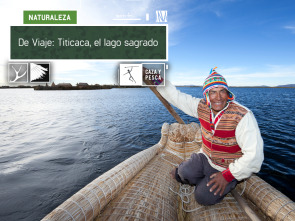 De viaje: Titicaca, el lago sagrado