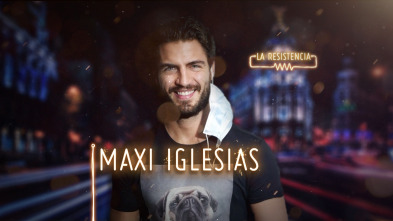 La Resistencia (T3): Maxi Iglesias