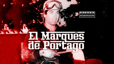 Imagen de Informe Robinson (4): Marqués de Portago - 2