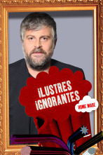 Ilustres Ignorantes (T13): Los exploradores