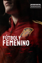 Imagen de Informe Robinson (2): Fútbol y femenino - 1