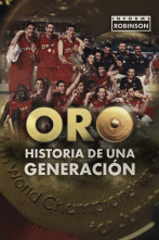 Informe Robinson (12): Oro, historia de una generación