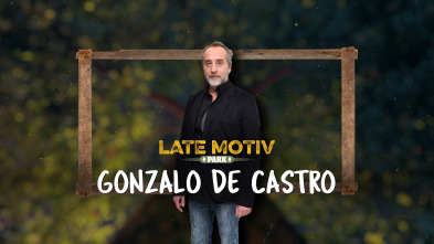 Late Motiv (T5): Gonzalo de Castro