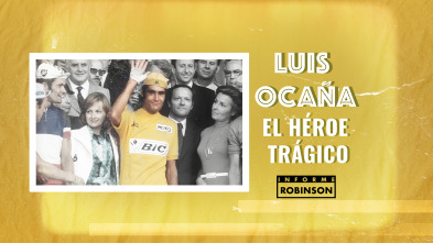 Informe Robinson (7): Luis Ocaña, el héroe trágico