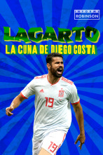 Imagen de Informe Robinson (7): Lagarto, la cuna de Diego Costa - 1