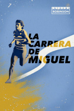 Imagen de Informe Robinson (7): La carrera de Miguel - 1