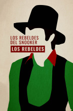 Los Rebeldes: Los Rebeldes del Snooker