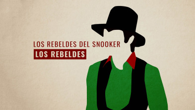Los Rebeldes: Los Rebeldes del Snooker
