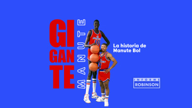 Imagen de Informe Robinson (4): Gigante Manute. La historia de Manute Bol - 2
