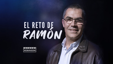 Informe Robinson (7): El reto de Ramón