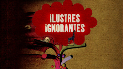 Ilustres ignorantes (T3)