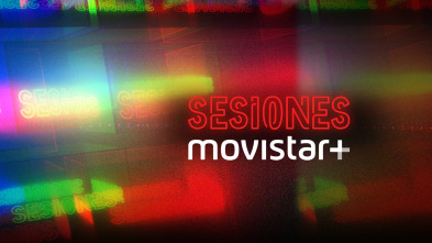Sesiones Movistar+ (T3)