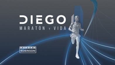 Informe Robinson (13): Diego, maratón y vida
