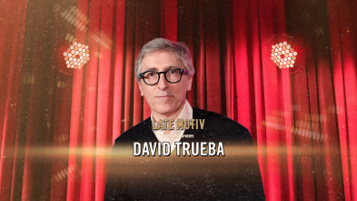 Late Motiv (T6): David Trueba