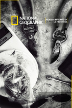 Imagen de México: Infierno en la frontera - 1