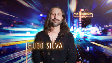 La Resistencia (T4): Hugo Silva