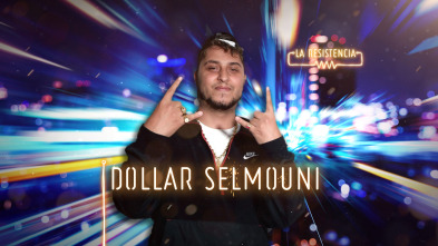 La Resistencia - Dollar Selmouni