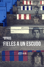 Imagen de Los Otros (4): Fieles a un escudo - 1