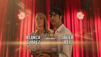 Late Motiv (T6): Blanca Suárez y Javier Rey
