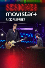 Sesiones Movistar+ - Rick Ruipérez
