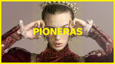 Pioneras: Poderosas