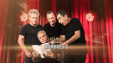 Imagen de Late Motiv (T6): Hombres G - 2