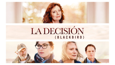 La decisión (Blackbird)
