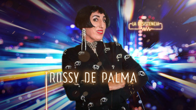 La Resistencia (T4): Rossy de Palma