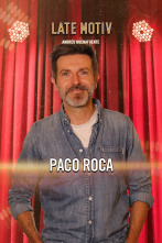 Late Motiv (T6): Paco Roca