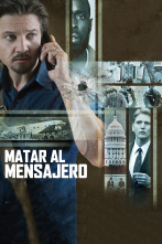 Matar al mensajero