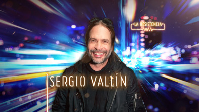 La Resistencia (T4): Sergio Vallín