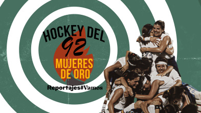 Hockey del 92, mujeres de oro