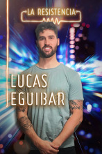 La Resistencia (T4): Lucas Eguibar