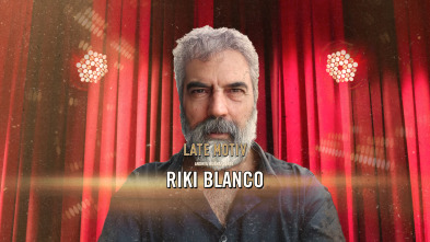 Imagen de Late Motiv (T6): Riki Blanco - 2