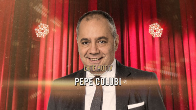 Late Motiv (T6): Pepe Colubi