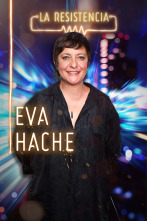 La Resistencia (T4): Eva Hache
